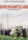 Фильм Durchfahrtsland : актеры, трейлер и описание.