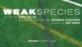 Фильм Weak Species : актеры, трейлер и описание.