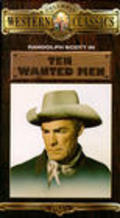 Фильм Ten Wanted Men : актеры, трейлер и описание.