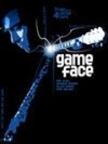 Фильм Gameface : актеры, трейлер и описание.