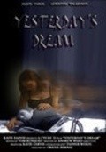 Фильм Yesterday's Dream : актеры, трейлер и описание.