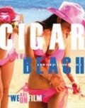 Фильм A Cigar at the Beach : актеры, трейлер и описание.