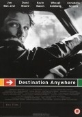 Фильм Destination Anywhere : актеры, трейлер и описание.