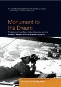 Фильм Monument to the Dream : актеры, трейлер и описание.