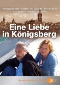 Фильм Любовь в Кёнигсберге : актеры, трейлер и описание.