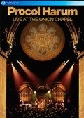 Фильм Procol Harum: Live at the Union Chapel : актеры, трейлер и описание.