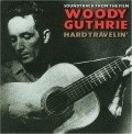 Фильм Woody Guthrie: Hard Travelin' : актеры, трейлер и описание.