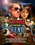 Фильм Thunder Over Reno : актеры, трейлер и описание.