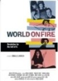 Фильм World on Fire : актеры, трейлер и описание.