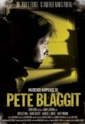 Фильм Whatever Happened to Pete Blaggit? : актеры, трейлер и описание.