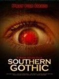 Фильм Southern Gothic : актеры, трейлер и описание.