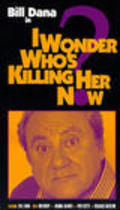Фильм I Wonder Who's Killing Her Now? : актеры, трейлер и описание.