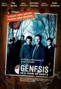 Фильм Генезис (сериал 2006 - 2007) : актеры, трейлер и описание.