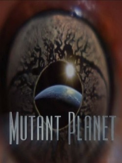 Фильм Планета мутантов (сериал 2010 - 2014) : актеры, трейлер и описание.