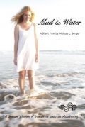 Фильм Mud & Water : актеры, трейлер и описание.