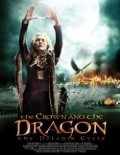 Фильм The Crown and the Dragon : актеры, трейлер и описание.