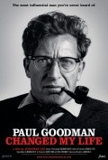 Фильм Paul Goodman Changed My Life : актеры, трейлер и описание.