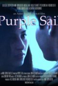 Фильм Пурпурный парус : актеры, трейлер и описание.