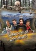 Фильм Subdivision, Colorado : актеры, трейлер и описание.