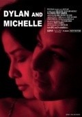 Фильм Dylan and Michelle : актеры, трейлер и описание.