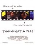 Фильм This Is Not a Film : актеры, трейлер и описание.