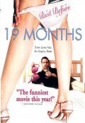Фильм 19 месяцев : актеры, трейлер и описание.
