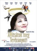 Фильм Allitsatok meg Terezanyut! : актеры, трейлер и описание.