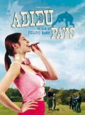 Фильм Adieu pays : актеры, трейлер и описание.