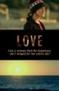 Фильм Love : актеры, трейлер и описание.
