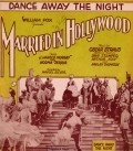 Фильм Married in Hollywood : актеры, трейлер и описание.