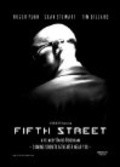 Фильм Fifth Street : актеры, трейлер и описание.