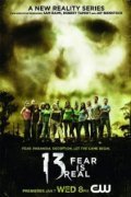 Фильм 13: Fear Is Real  (сериал 2009 - ...) : актеры, трейлер и описание.