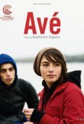 Фильм Ave : актеры, трейлер и описание.
