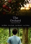Фильм The Orchard : актеры, трейлер и описание.