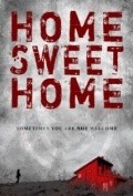 Фильм Home Sweet Home : актеры, трейлер и описание.
