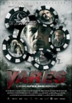 Фильм Варес – азартные игры : актеры, трейлер и описание.