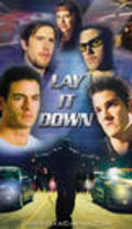 Фильм Lay It Down : актеры, трейлер и описание.