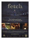 Фильм Fetch : актеры, трейлер и описание.