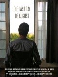 Фильм The Last Day of August : актеры, трейлер и описание.