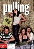 Фильм Pulling  (сериал 2006-2009) : актеры, трейлер и описание.