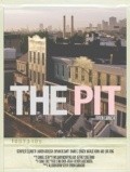 Фильм The Pit : актеры, трейлер и описание.