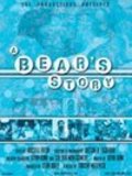 Фильм A Bear's Story : актеры, трейлер и описание.