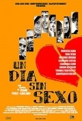 Фильм День без секса : актеры, трейлер и описание.