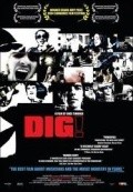 Фильм Dig! : актеры, трейлер и описание.