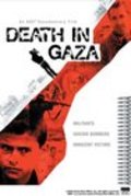 Фильм Death in Gaza : актеры, трейлер и описание.