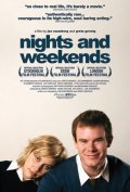 Фильм Nights and Weekends : актеры, трейлер и описание.