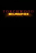 Фильм Torchwood Declassified  (сериал 2006 - ...) : актеры, трейлер и описание.
