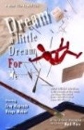 Фильм Dream a Little Dream for Me : актеры, трейлер и описание.