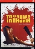 Фильм Травма : актеры, трейлер и описание.