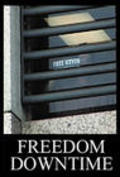 Фильм Freedom Downtime : актеры, трейлер и описание.